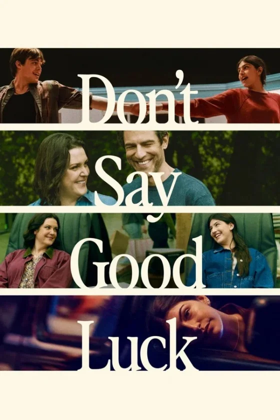 Don’t Say Good Luck ถ้าอยากจะปัง อย่าขอให้โชคช่วย (2026)