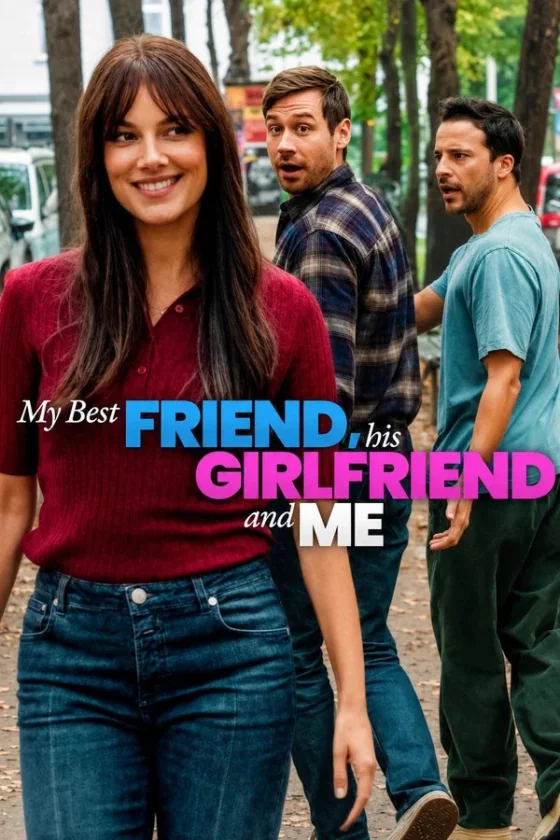 My Best Friend, His Girlfriend and Me เพื่อนรัก แฟนเพื่อน และตัวผม (2026)