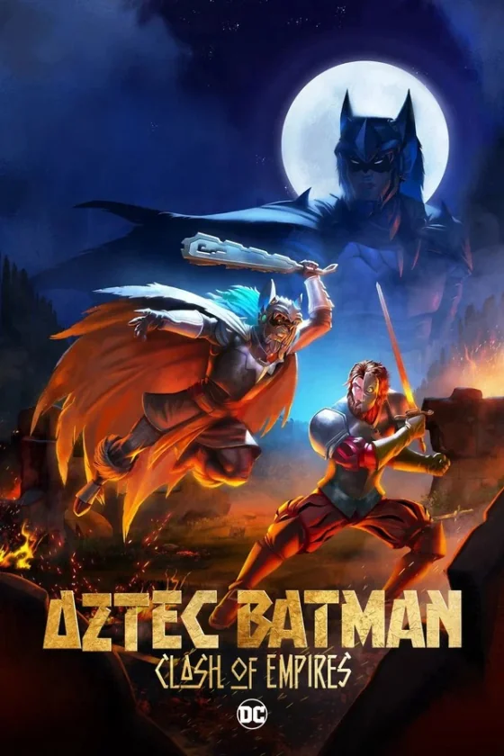 Aztec Batman Clash of Empires (2025)