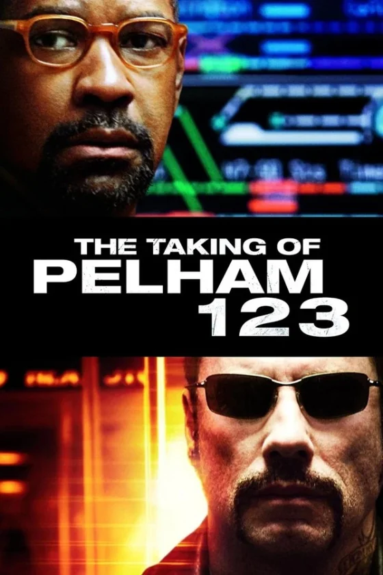 The Taking of Pelham 123 ปล้นนรก รถด่วนขบวน 123 (2009)