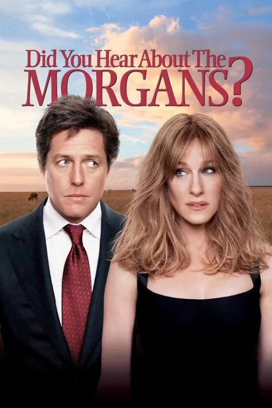 Did You Hear About The Morgans ไฮโซมอแกน โกบ้านนา (2009)