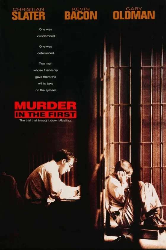 Murder in the First ชัยชนะของผู้แพ้ที่แท้จริง (1995)
